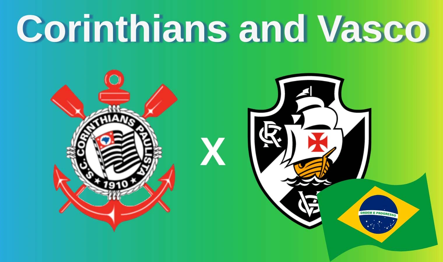 Corinthians e Vasco da Gama demonstraram sangue frio